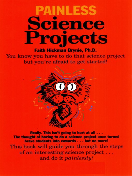 Title details for Painless Science Projects by Faith Hickman Brynie - Available